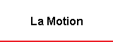 La Motion