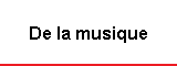 De la musique